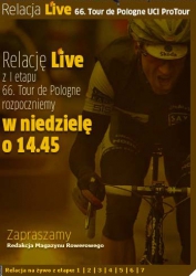 Magazyn Rowerowy zaprasza na internetową relację LIVE z 66.Tour de Pologne UCI Pro Tour!