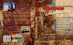 Adam Chałupski "Rowerem do Afganistanu"